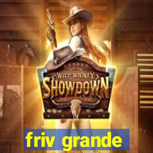 friv grande
